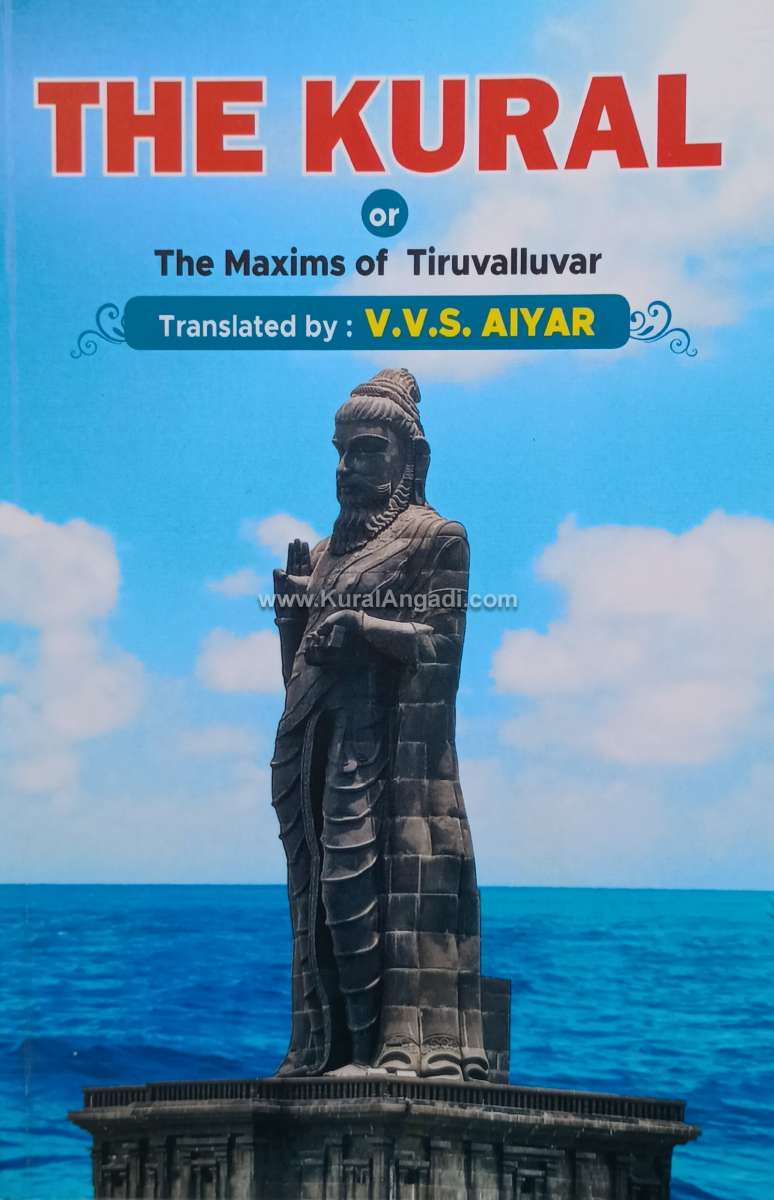 The Kural or The Maxims of Thiruvalluvar - V.V.S. Aiyar